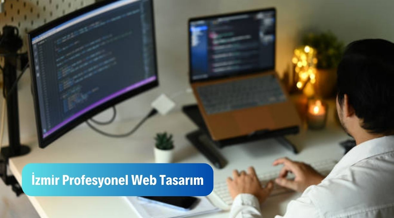İzmir Profesyonel Web Tasarım