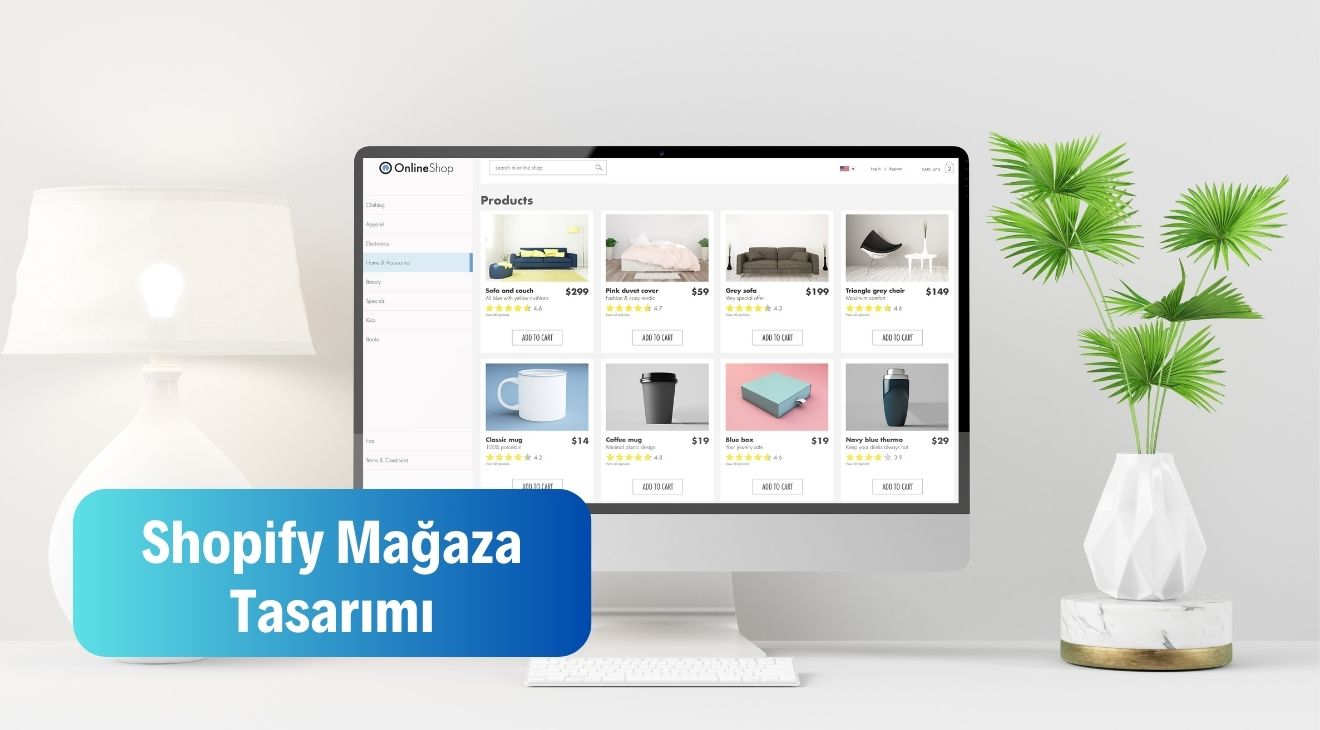 Shopify Mağaza Tasarımı