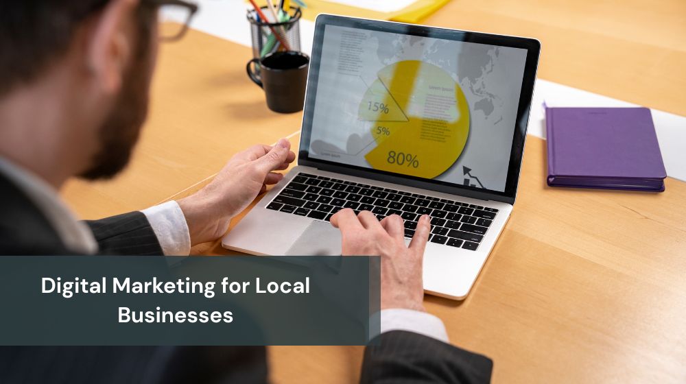 Digital Marketing for Local Businesses
