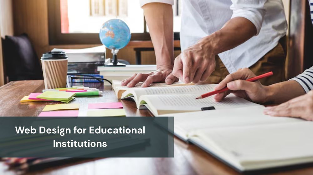 Web Design for Educational Institutions