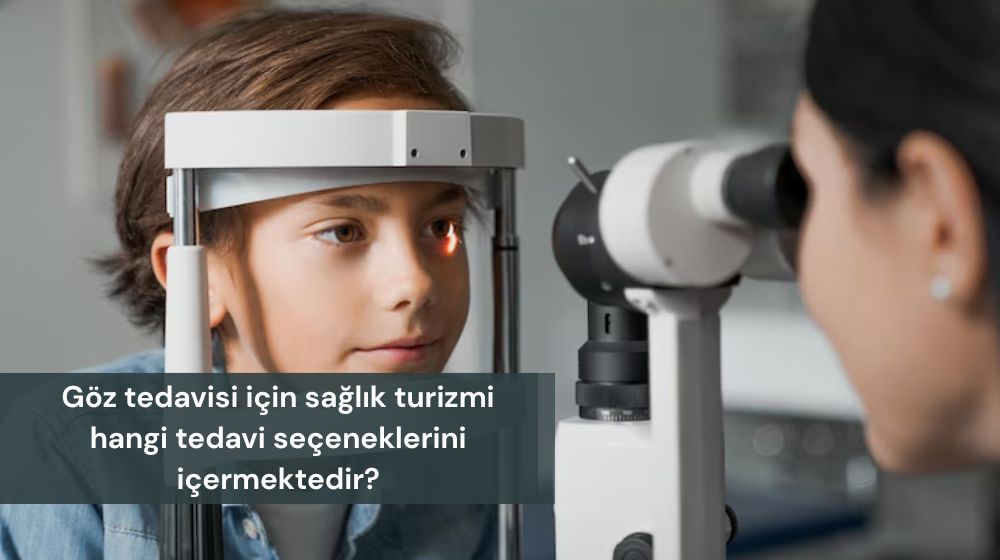 göz tedavisi sağlık turizmi vayes digital