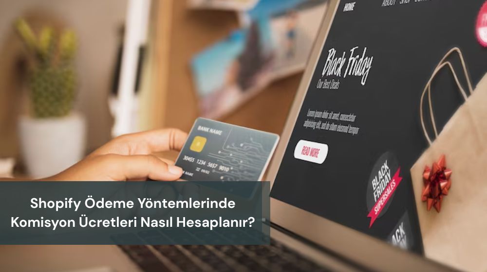 Shopify Ödeme Yöntemleri 