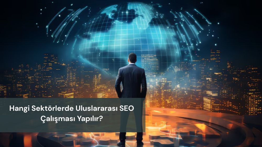 Uluslararası SEO Uluslararası SEO
