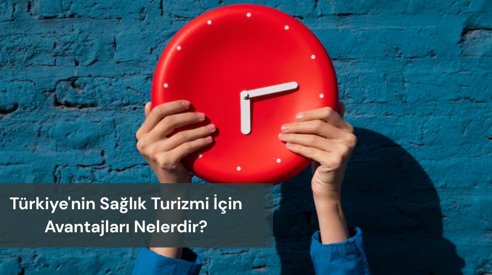 Sağlık Turizmi Yapmak İstiyorum
