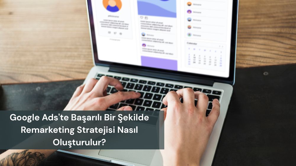 Google Ads Yönetimi