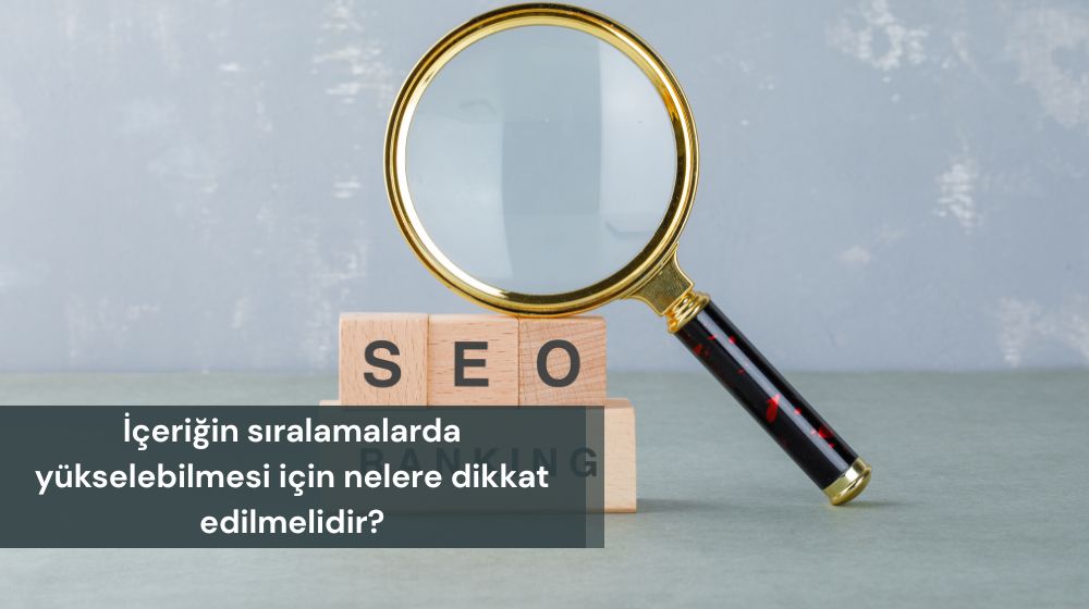 İçerik Nedir ve SEO İçin Neden Önemlidir?