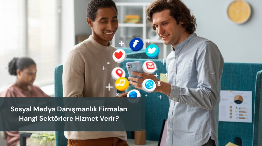 Sosyal Medya Danışmanlık Şirketi