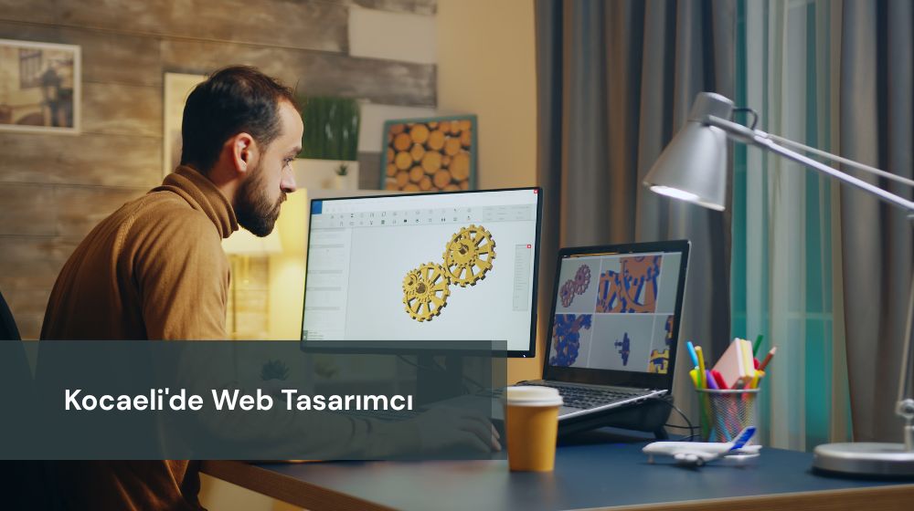 Kocaeli'de Web Tasarımcı 