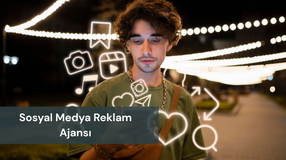 Sosyal Medya Reklam Ajansı