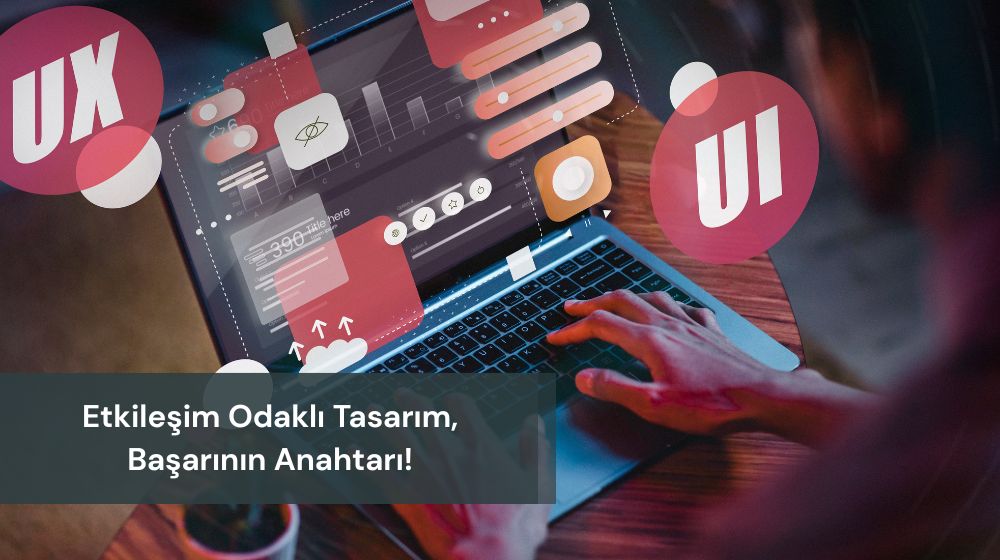 Web Tasarımda Kullanıcı Deneyimi