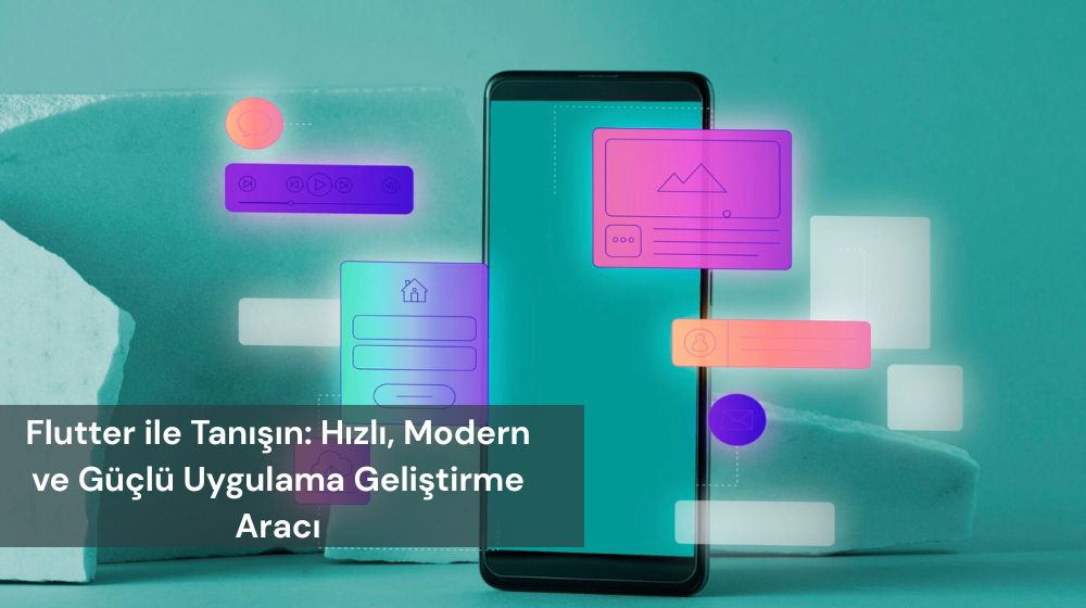 Flutter Genel Bakış