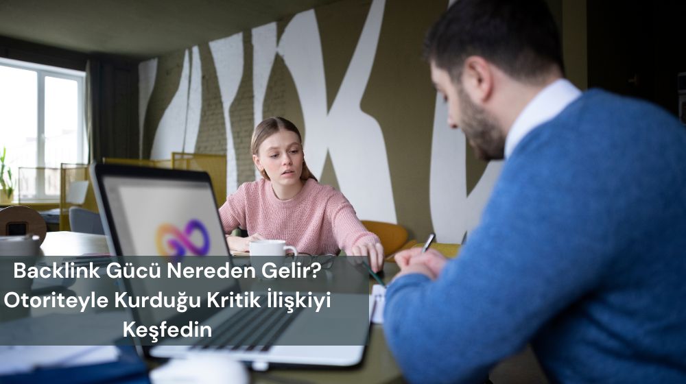 Otorite ve Backlink