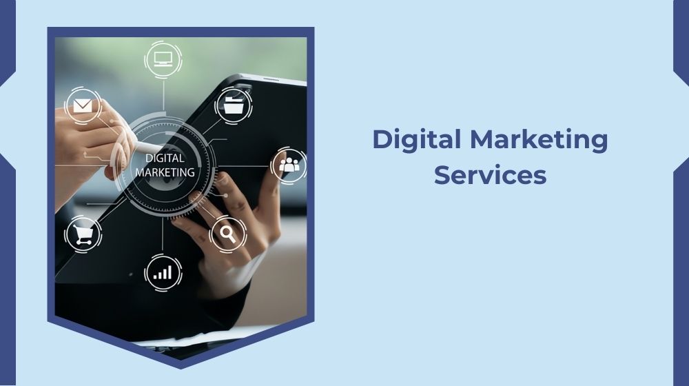 Digital Marketing Services Digital Marketing Services