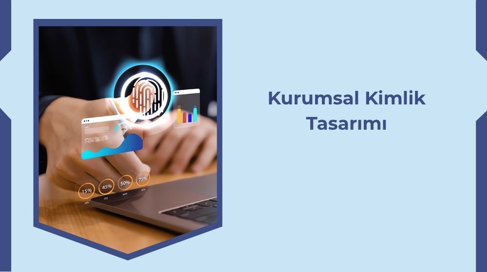 Kurumsal Kimlik Tasarımı