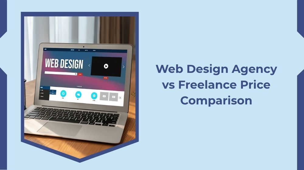 Web Design Agency and Freelance Price Comparison