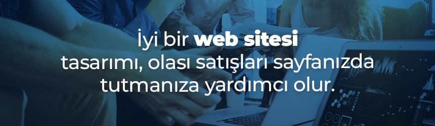 Web Tasarımı Satışlarınızı Artırır