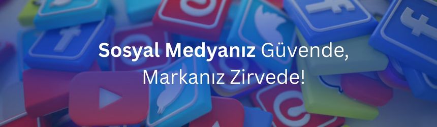 Sosyal Medya Yönetimi 